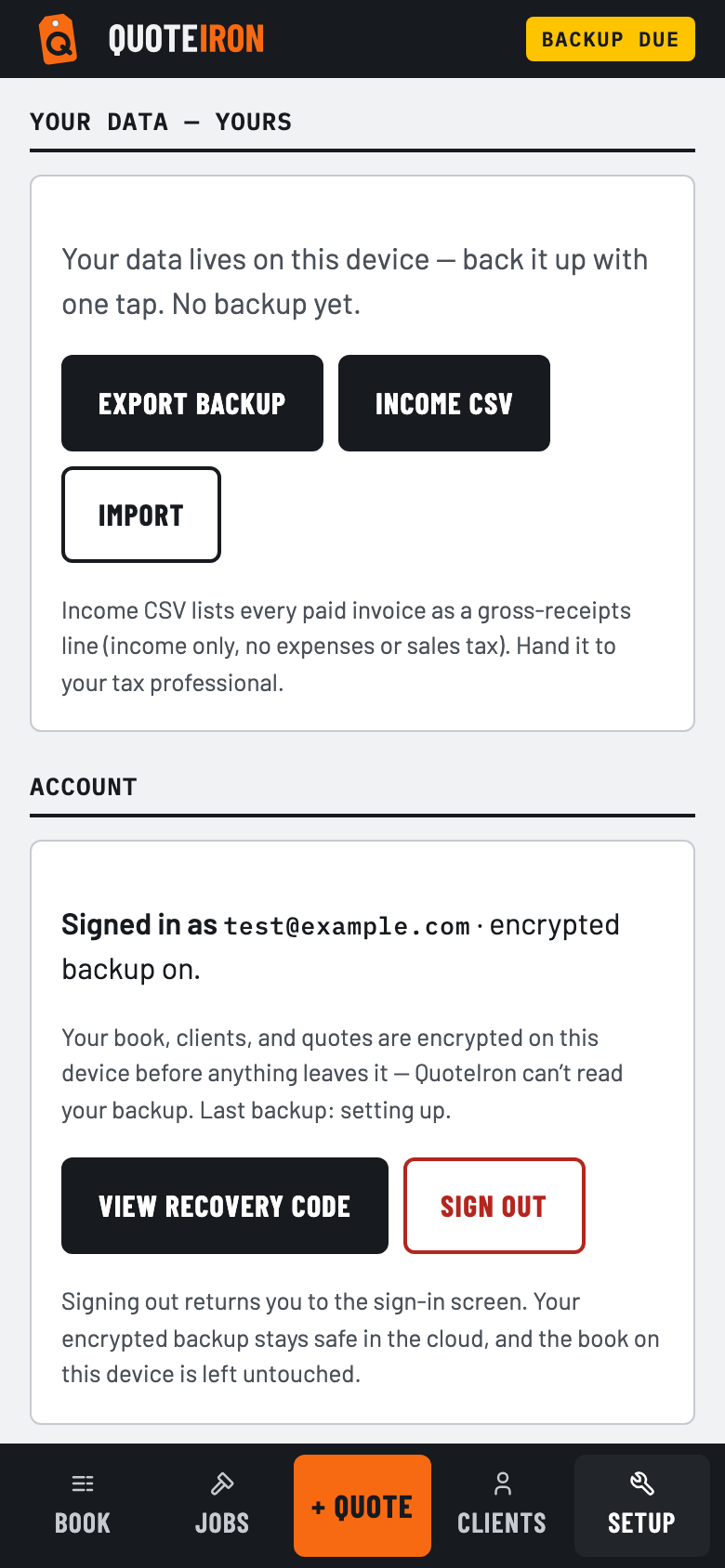The Your Data section of Setup with Export Backup, Income CSV, and Import, plus an account card showing encrypted backup is on.